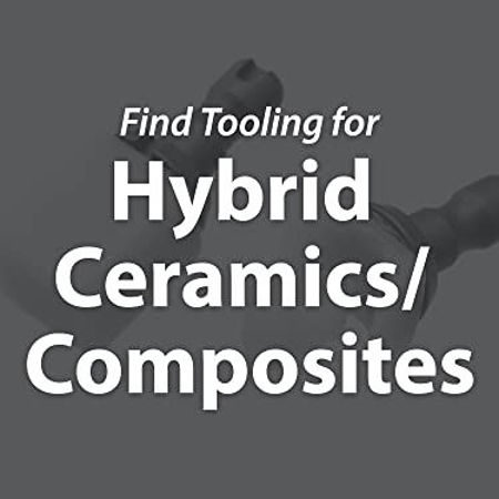 Picture for category Hybrid Ceramic/Composite